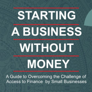 Starting a Business Without Money?
